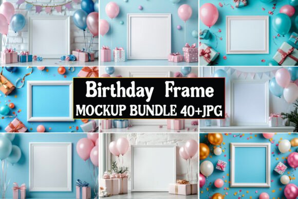 Birthday Frame Mockup Bundle 01: Graphics & Product Mockups
