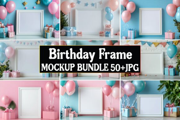 Birthday Frame Mockup Bundle 02: Graphics & Product Mockups
